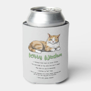 Funny Kitty Wisdom Can Cooler