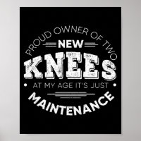 Funny Knee Surgery Proud Owner Of New Knees Gift