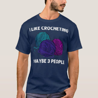 Funny Knitting Gift For Men Women Crochet Yarn T-Shirt