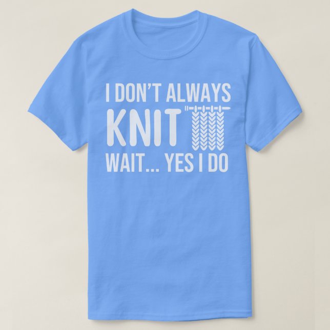 Funny Knitting T-Shirt (Design Front)