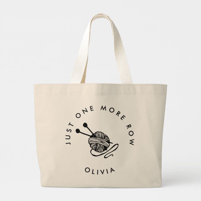 Funny KnittingJust One More Row Personalized Large Tote Bag (Back)