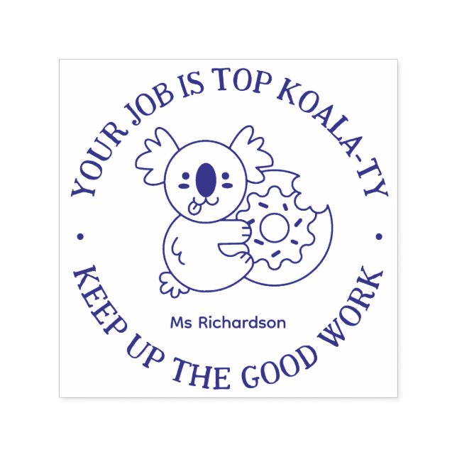 Funny Koala Pun Good Job Teacher Encouragement Self-inking Stamp (Design)