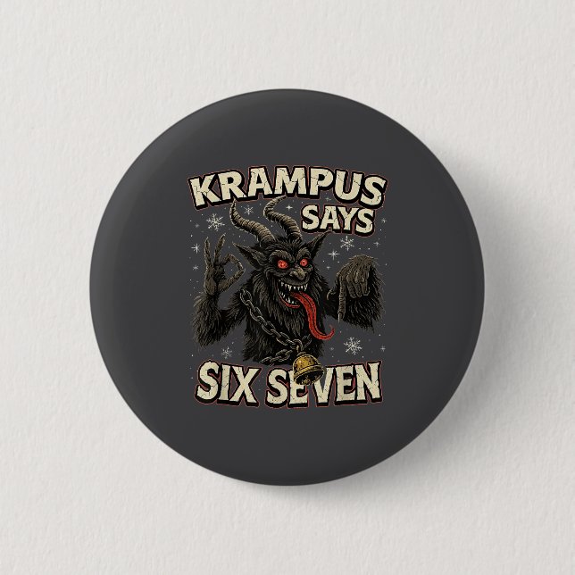 Funny Krampus Says Six Seven 6 7 Meme Christmas Ho 2 Inch Round Button (Front)