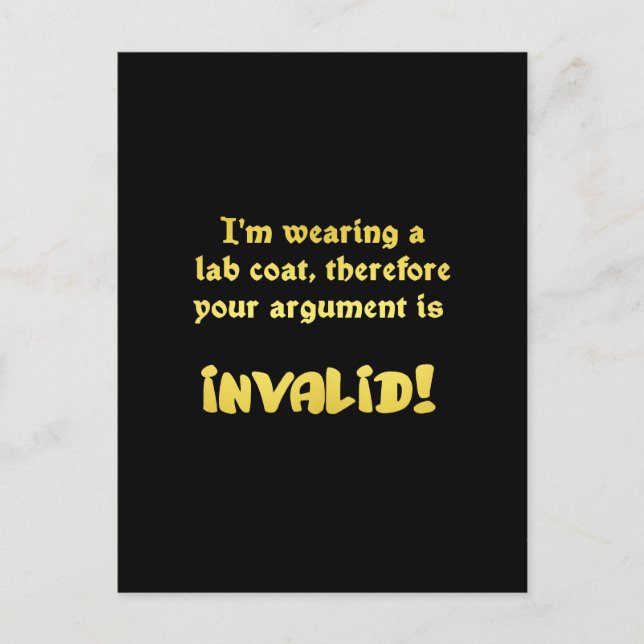Funny Lab Coat Logic: The Ultimate Argument Ender Postcard (Front)