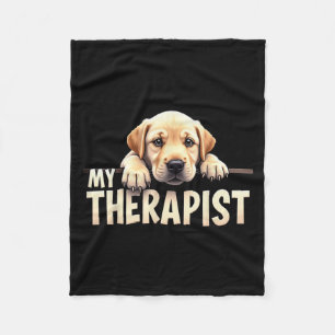 Funny Lab Puppy My Therapist Labrador Dog  Fleece Blanket