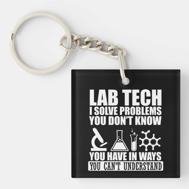 Funny lab tech quotes laboratory technician humour keychain (Front)