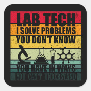 Funny lab tech quotes laboratory technician humour square sticker