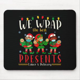 Funny Labor And Delivery Nurse Christmas Design  Mouse Pad