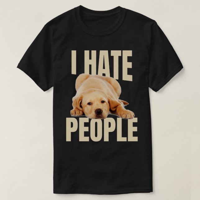 Funny Labrador Meme T-Shirt (Design Front)