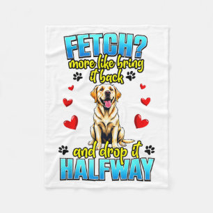 Funny Labrador Retriever Design For Dog Owner Fleece Blanket