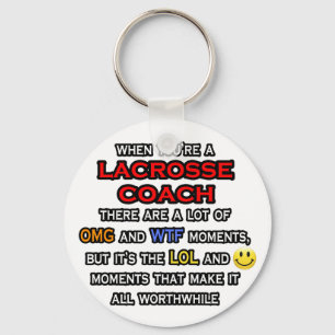 Funny Lacrosse Coach ... OMG WTF LOL Keychain