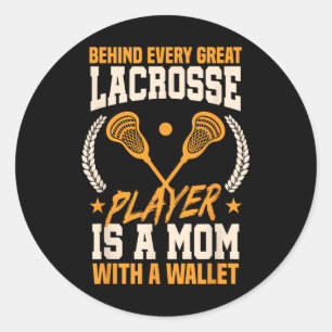 Funny Lacrosse Mom Mothers Day  Classic Round Sticker