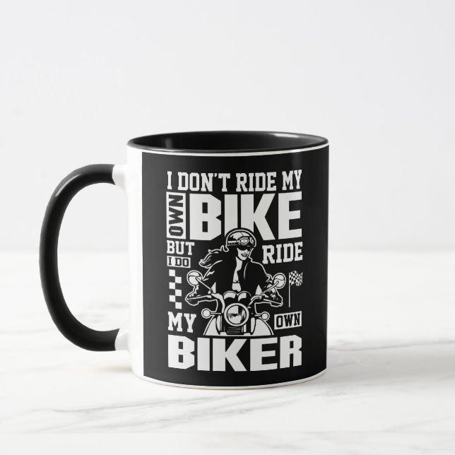 Funny lady rider I don't ride my own bike gifts Mug (Left)