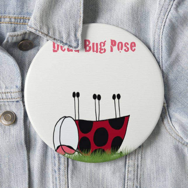 Funny Ladybug Dead Bug Yoga Pose 6 Inch Round Button (In Situ)