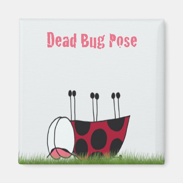 Funny Ladybug Dead Bug Yoga Pose Magnet (Front)