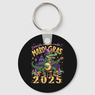 Funny Laissez Les Bon Temps Rouler Mardi Gras 2025 Keychain