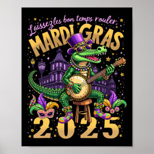 Funny Laissez Les Bon Temps Rouler Mardi Gras 2025 Poster