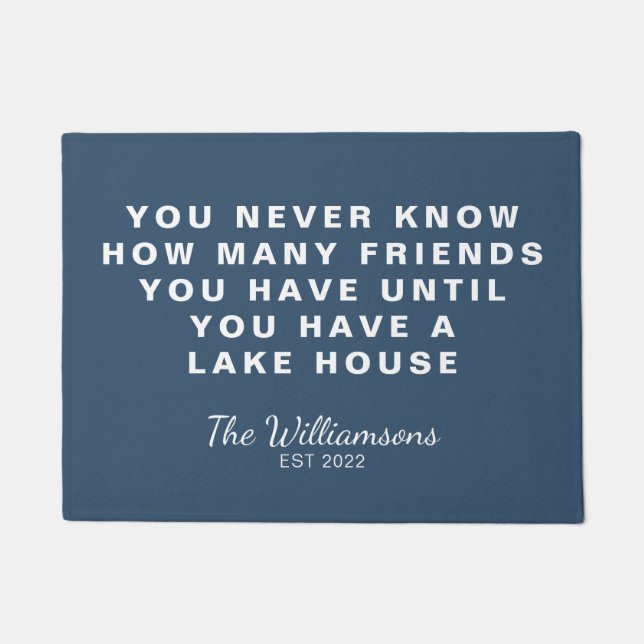 Funny Lake House Friends Quote Personalized Blue Doormat (Front)