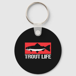Funny Lake Trout Fisherman Fishing Trout Life  Keychain