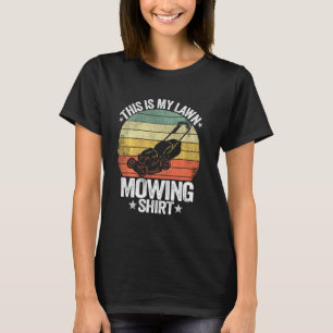 Funny Landscaping Lawn Care Grass This Is My Lawn T-Shirt