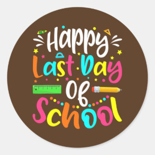Funny Last Day Of School Schools Out For Summer Classic Round Sticker