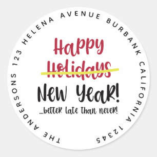 Funny Late Happy New Year Address Label