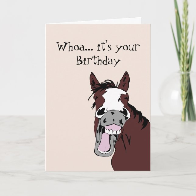 Funny Laughing Horse Getting old humour Birthday Card (Front)