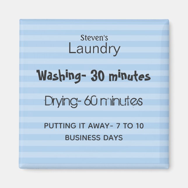 Funny Laundry Quote Refridgerator Magnet V2 (Front)