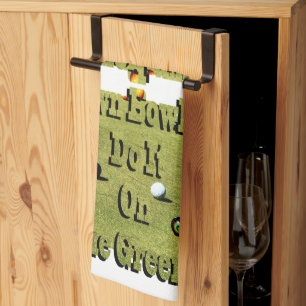 Funny Lawn Bowlers Do It On The Green, Kitchen Towel