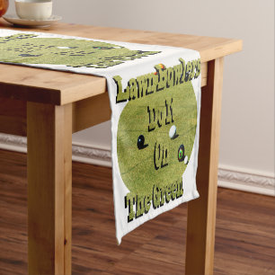 Funny Lawn Bowlers Do It On The Green, Short Table Runner