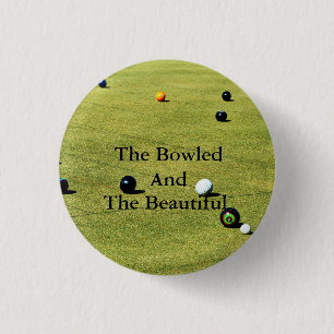 Funny Lawn Bowls Bowled Game Design, 1 Inch Round Button