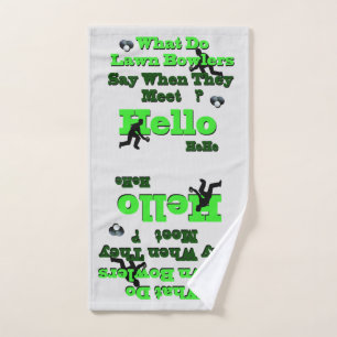 Funny Lawn Bowls Greeting,    Hand Towel