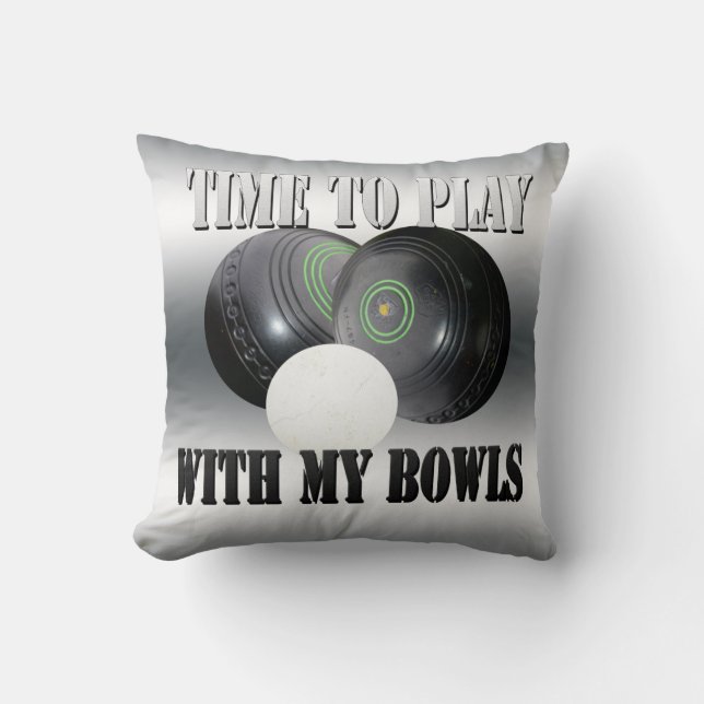Funny Lawn Bowls Time To Play, Throw Pillow (Front)