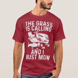 Funny Lawn Mowing Gift Men Women Lawn Mower Farm T-Shirt