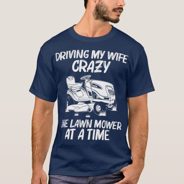 Funny Lawn Mowing Gift Women Mom Lawn Mower Farm T-Shirt (Front)