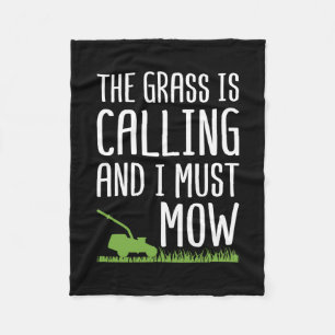 Funny Lawn Mowing - The Grass Is Calling Fleece Blanket