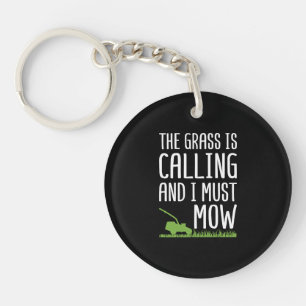 Funny Lawn Mowing - The Grass Is Calling Keychain