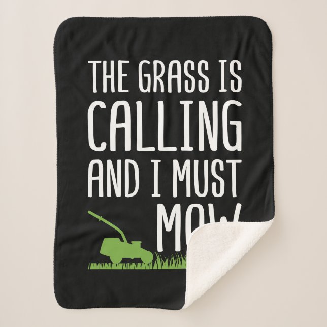 Funny Lawn Mowing - The Grass Is Calling  Sherpa Blanket (Front)