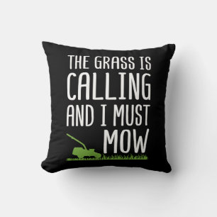 Funny Lawn Mowing - The Grass Is Calling Throw Pillow
