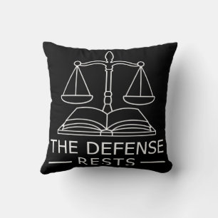 Funny Lawyer The Defense Rests Throw Pillow