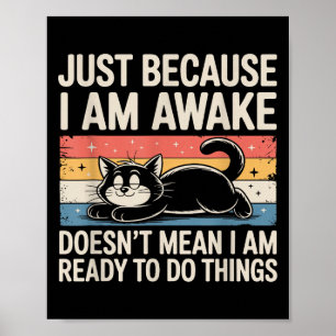 Funny Lazy Cat Meme Weird Stuff Lover Men Women Bo Poster