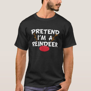 Funny Lazy Christmas Costume Party Pretend I m A R T-Shirt
