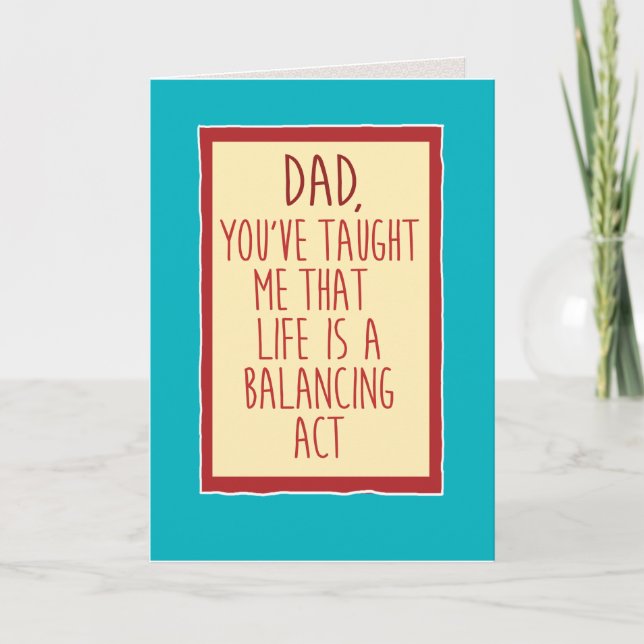 Funny Lazy Dad Balancing Act Father's Day Card (Front)