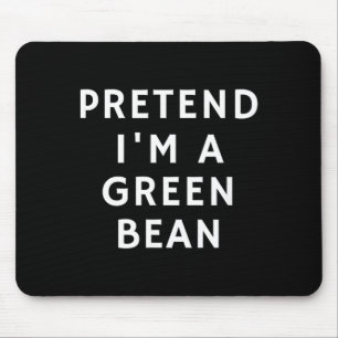 Funny Lazy Halloween Pretend A Green Bean Gift Mouse Pad