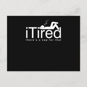 Funny Lazy People Couch Potato Sleepyhead iTired T Postcard