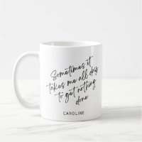 Funny Lazy Unproductive Day Life Humour Custom