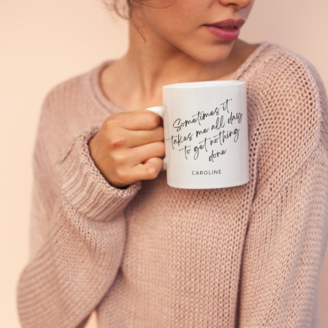 Funny Lazy Unproductive Day Life Humour Custom Coffee Mug (Creator Uploaded)