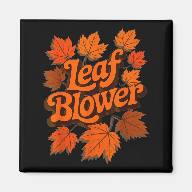 Funny Leaf Blower Fall Autumn Costume Matching Out Magnet (Front)