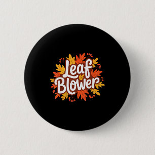 Funny Leaf Blower Fall Costume Couple Halloween Ma 2 Inch Round Button