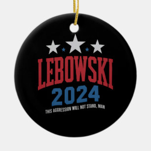 Funny Lebowski Political Election Vote 2024 Ceramic Ornament